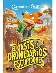 El oasis de los dromedarios escupidores