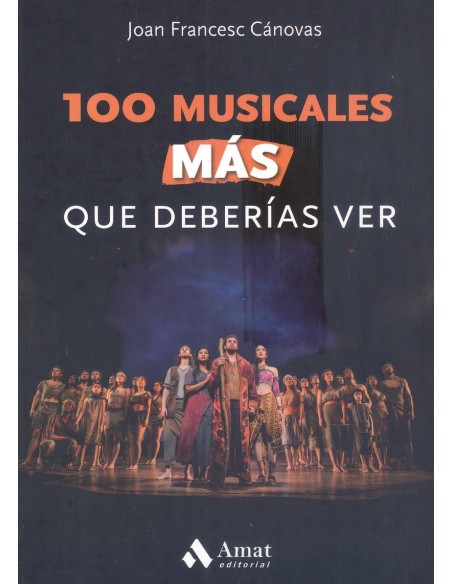 100 musicales MAS que deberias ver