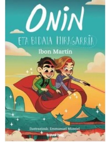 ONIN ETA BIDAIA MIRAGARRIA