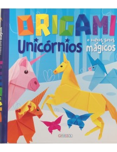 Origami unicornios e outros seres magicos
