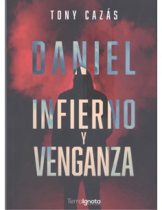 Daniel Infierno y venganza