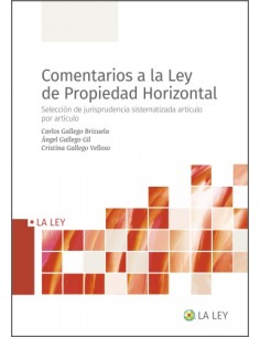 Comentarios a la Ley de Propiedad Horizontal