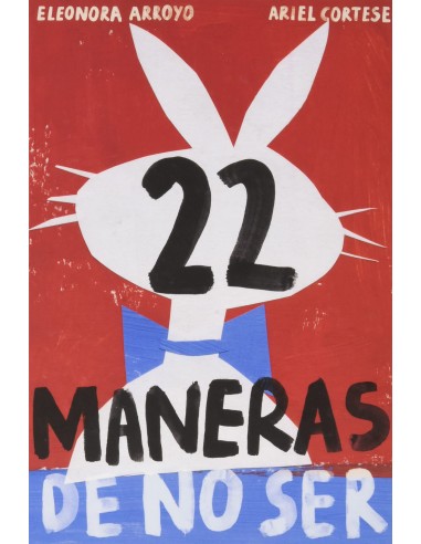22 maneras de no ser