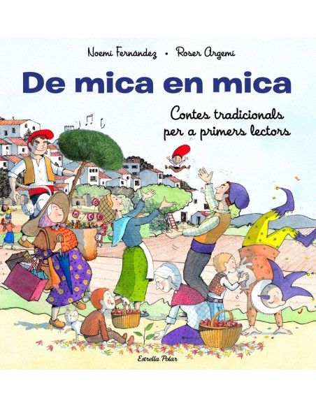 De mica en mica Contes tradicionals per a primers lectors