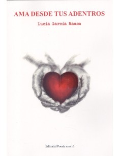 Ama desde tus adentros