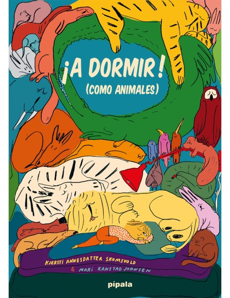 A dormir Como animales