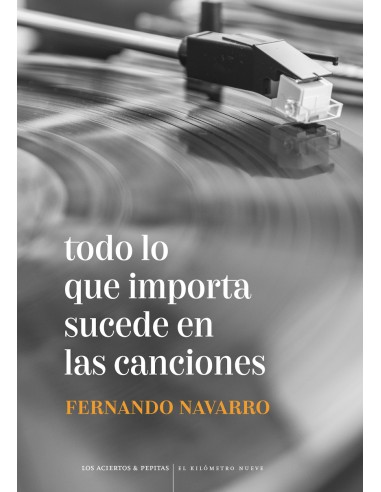 Todo lo que importa sucede en las canciones