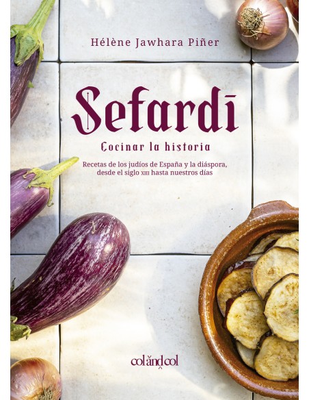 Sefardi Cocinar la historia