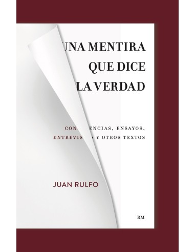 Una mentira que dice la verdad