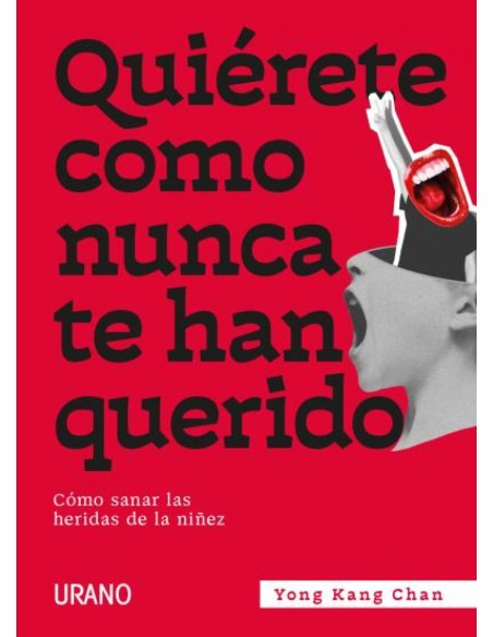 Quierete como nunca te han querido