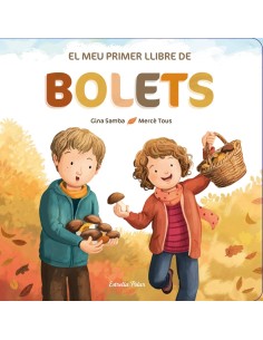 El meu primer llibre de bolets