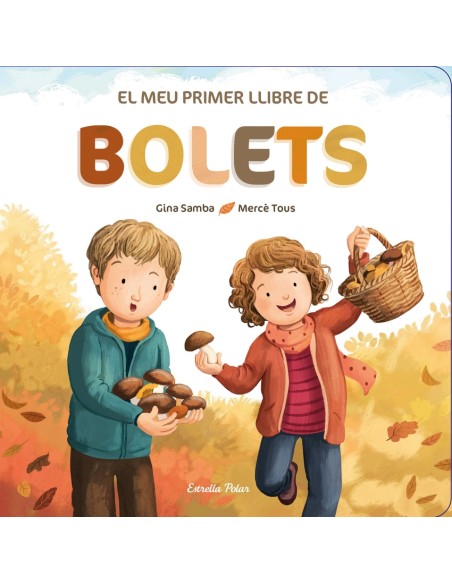 El meu primer llibre de bolets