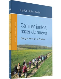Caminar juntos nacer de nuevo