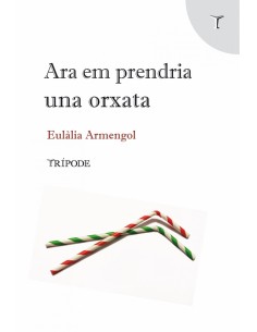 Ara em prendria una orxata