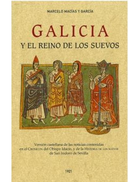 Galicia y el reino de los Suevos