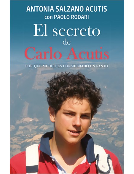 El secreto de Carlo Acutis