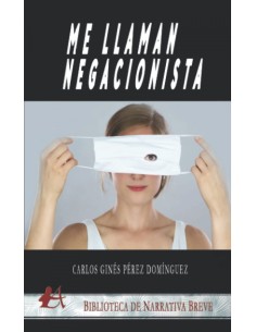 Me llaman negacionista
