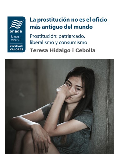 La prostitucion no es el oficio mas antiguo del mundo
