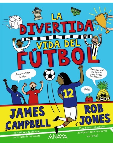 La divertida vida del futbol