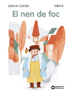 El nen de foc