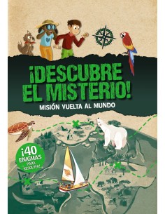 Descubre el misterio Mision vuelta al mundo