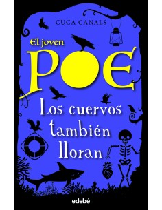 El joven Poe 10 LOS CUERVOS TAMBIEN LLORAN