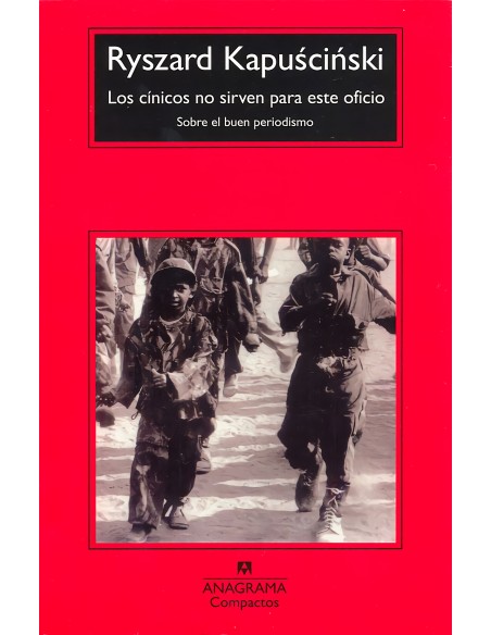 Los cinicos no sirven para este oficio