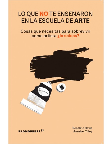 LO QUE NO TE ENSENARON EN LA ESCUELA DE ARTE