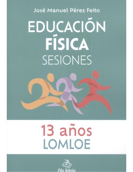 Educacion Fisica Sesiones 13 ANOS