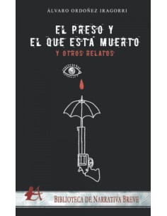 El preso y el que essta muerto