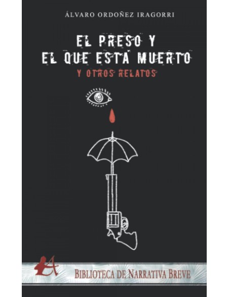 El preso y el que essta muerto