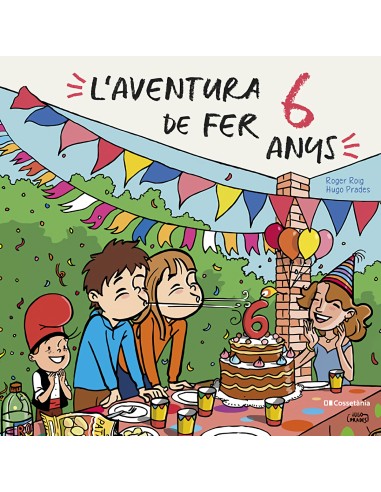 L aventura de fer 6 anys
