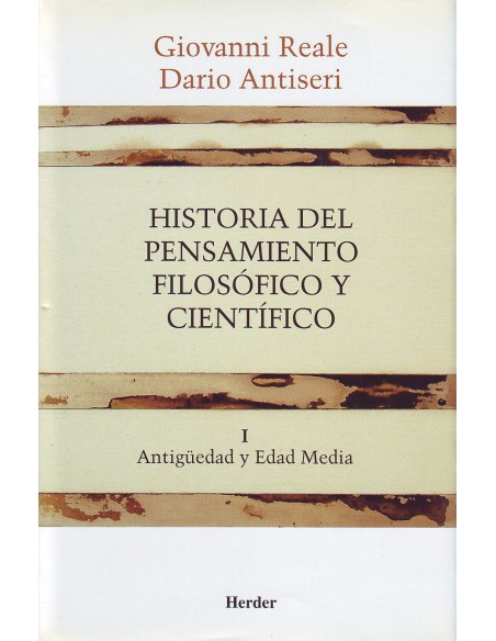 Historia del pensamiento filosofico y cientifico I