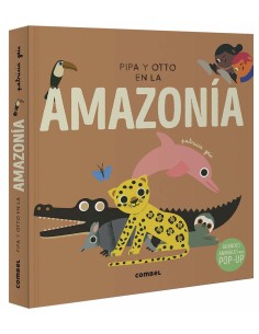 Pipa y Otto en la Amazonia
