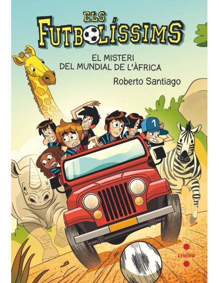 Els Futbolissims 22 El misteri del mundial de l Africa