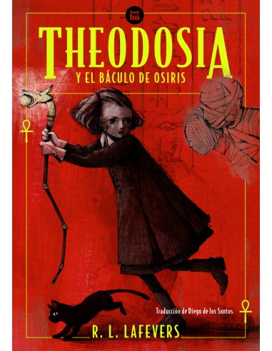 Theodosia y el baculo de Osiris