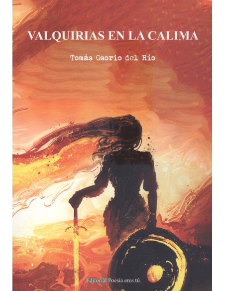 VALQUIRIAS EN LA CALIMA