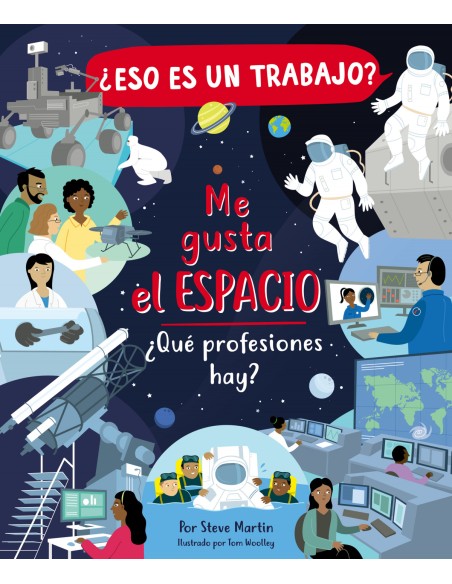 ESO ES UN TRABAJO ME GUSTA EL ESPACIO