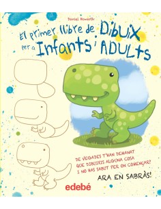 PRIMER LLIBRE DIBUIX PER A NENS I ADULTS
