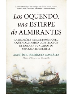 Los Oquendo una estirpe de almirantes