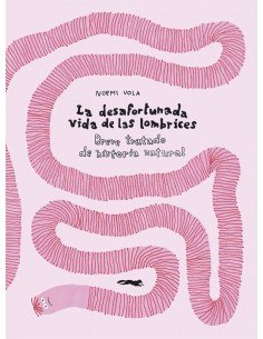 La desafortunada vida de las lombrices