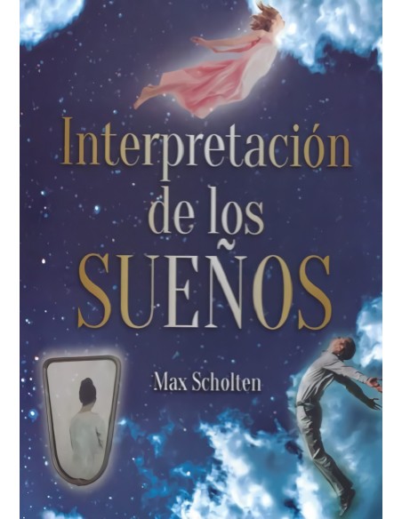 INTERPRETACION DE LOS SUENOS