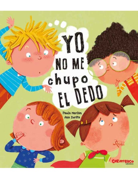 Yo no me chupo el dedo