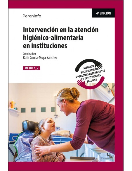 Intervencion en la atencion higienico alimentaria en instituciones