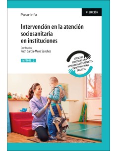 Intervencion en la atencion sociosanitaria en instituciones