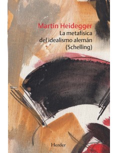 METAFISICA DEL IDEALISMO ALEMAN SCHELLING LA