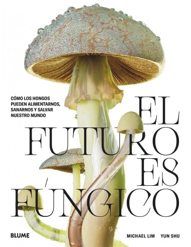 El futuro es fungico