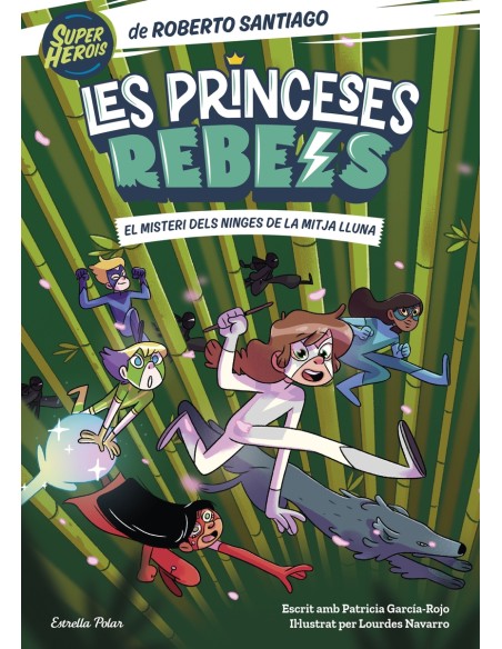 Princeses Rebels 3 El misteri dels ninges de la mitja lluna
