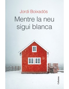 Mentre la neu sigui blanca