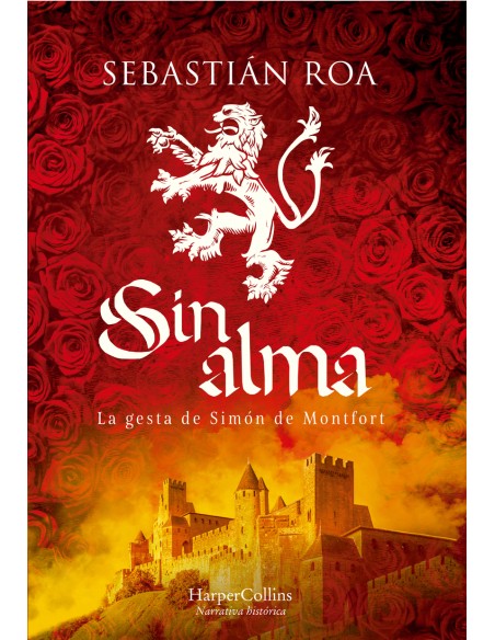 Sin alma La gesta de Simon de Montfort